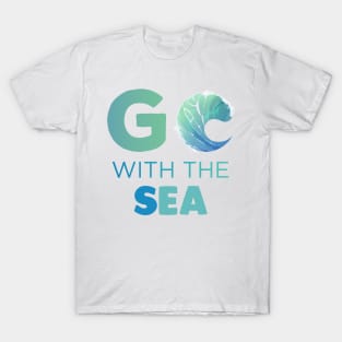 Go with the Sea Gift T-Shirt